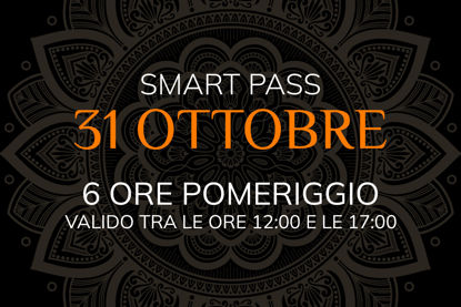 Asmana | Smart Pass | 31 Ottobre - Ingresso garantito 6 ore pomeriggio